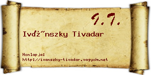 Ivánszky Tivadar névjegykártya